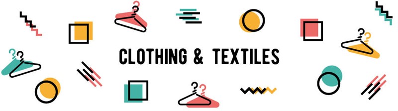 Clothing & Textiles